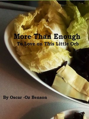 cover image of More Than Enough to Love on This Little Orb
